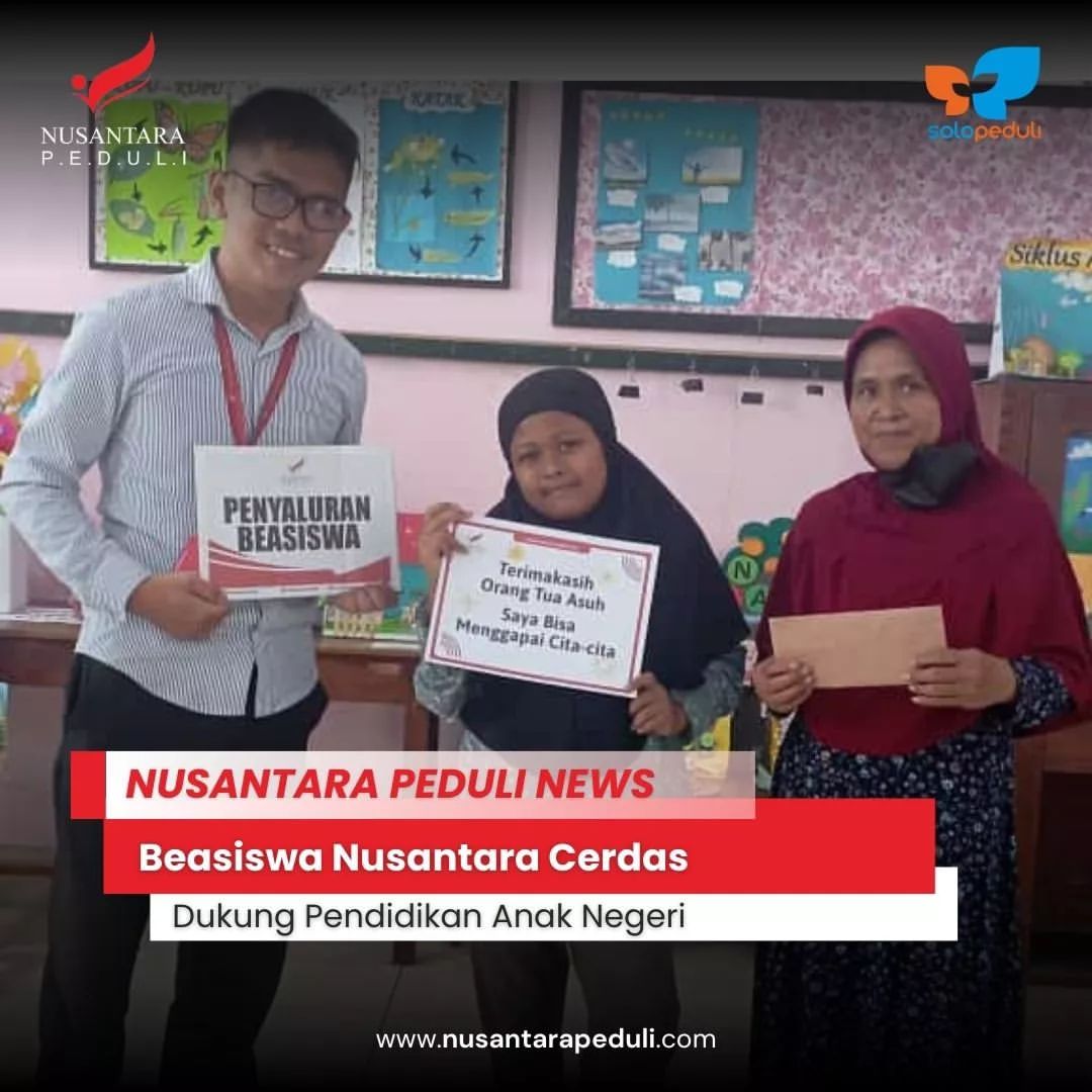 Nusantara Peduli Bantu Pendidikan Yatim Duafa melalui Beasiswa Nusantara Cerdas