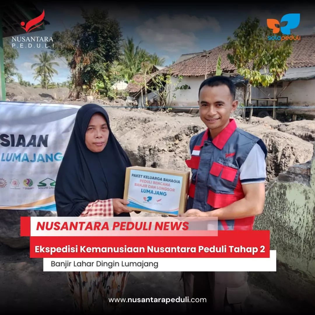 Ekspedisi Kemanusiaan Nusantara Peduli Tahap 2 Banjir Lahar Dingin Lumajang