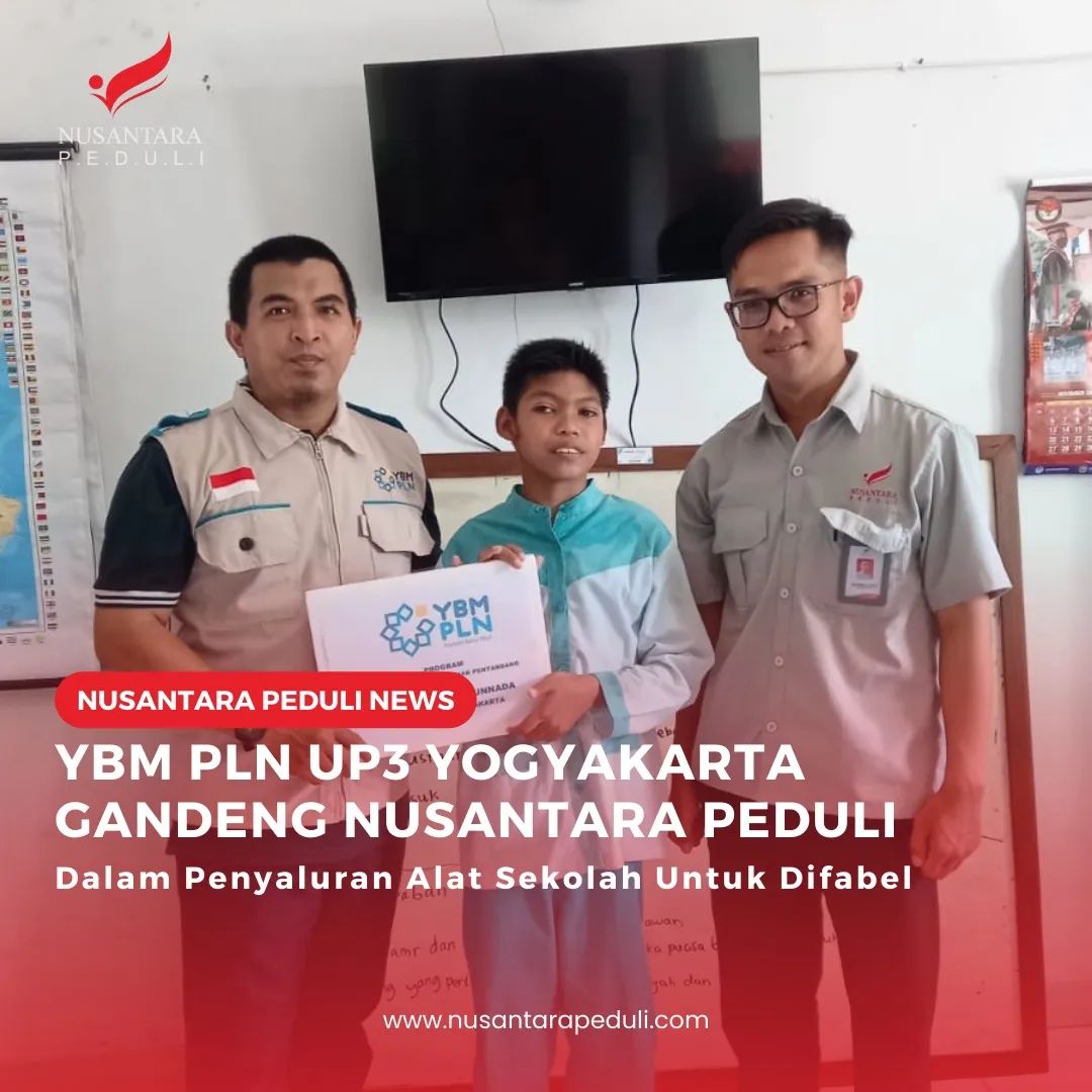 YBM PLN UP3 Yogyakarta Gandeng Nusantara Peduli dalam Penyaluran Alat Sekolah untuk Difabel