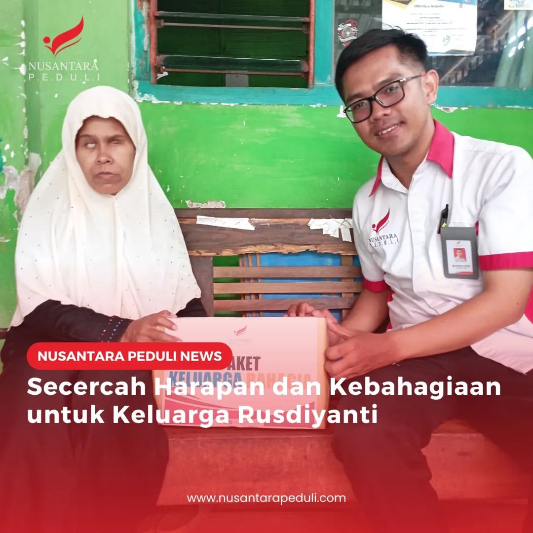 Secercah Harapan dan Kebahagiaan untuk Keluarga Rusdiyanti