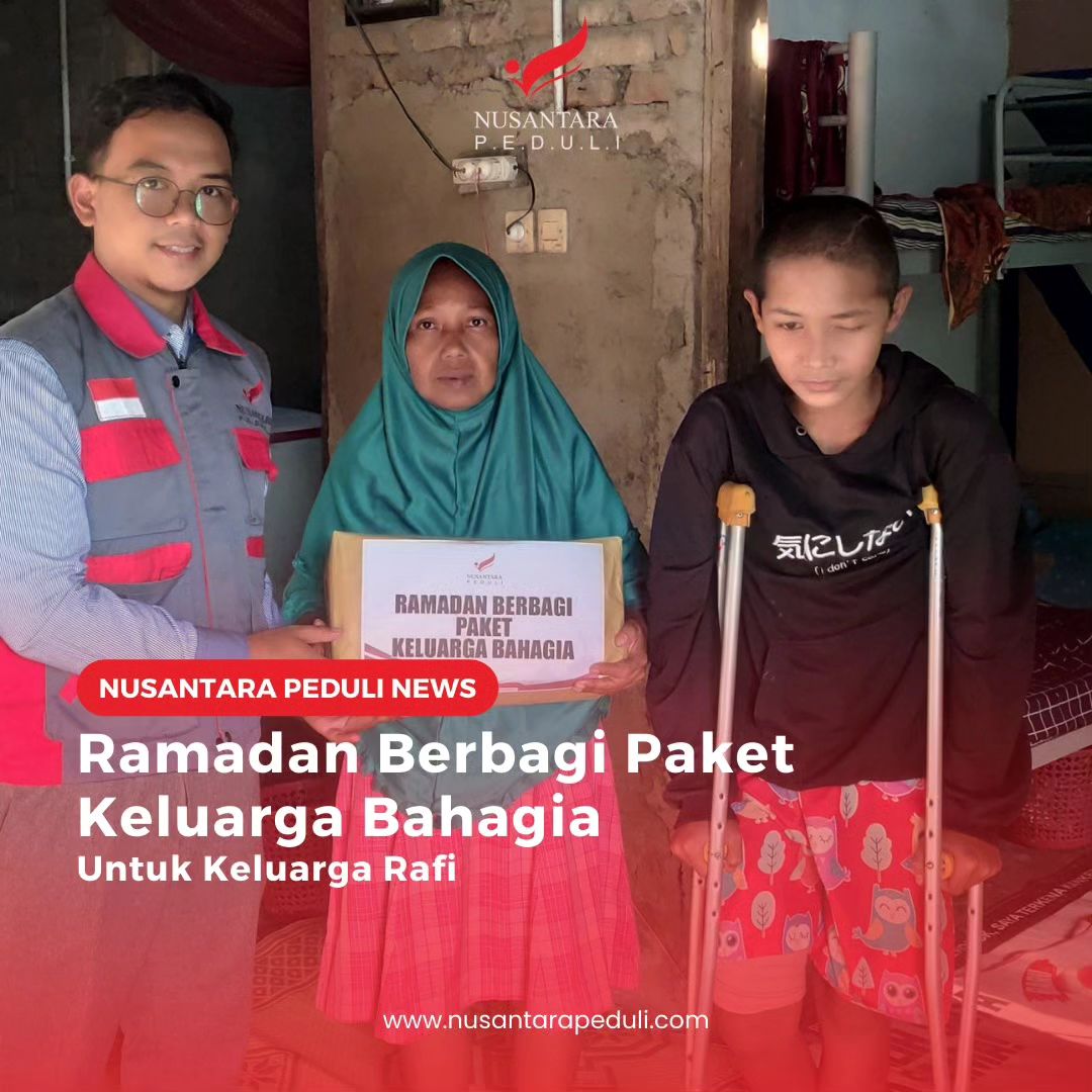 Ramadan Berbagi Paket Keluarga Bahagia untuk Keluarga Rafi