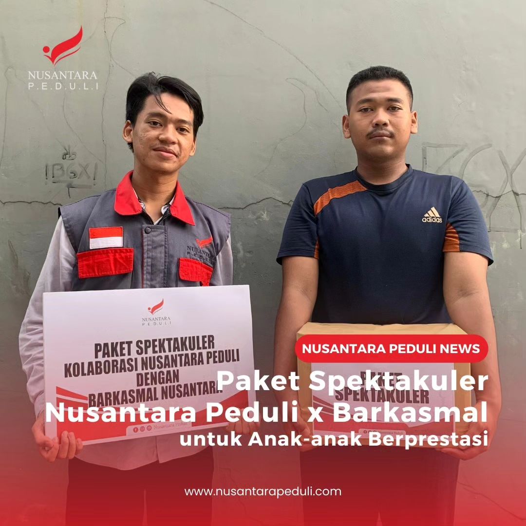 Paket Spektakuler Nusantara Peduli x Barkasmal untuk Anak-anak Berprestasi