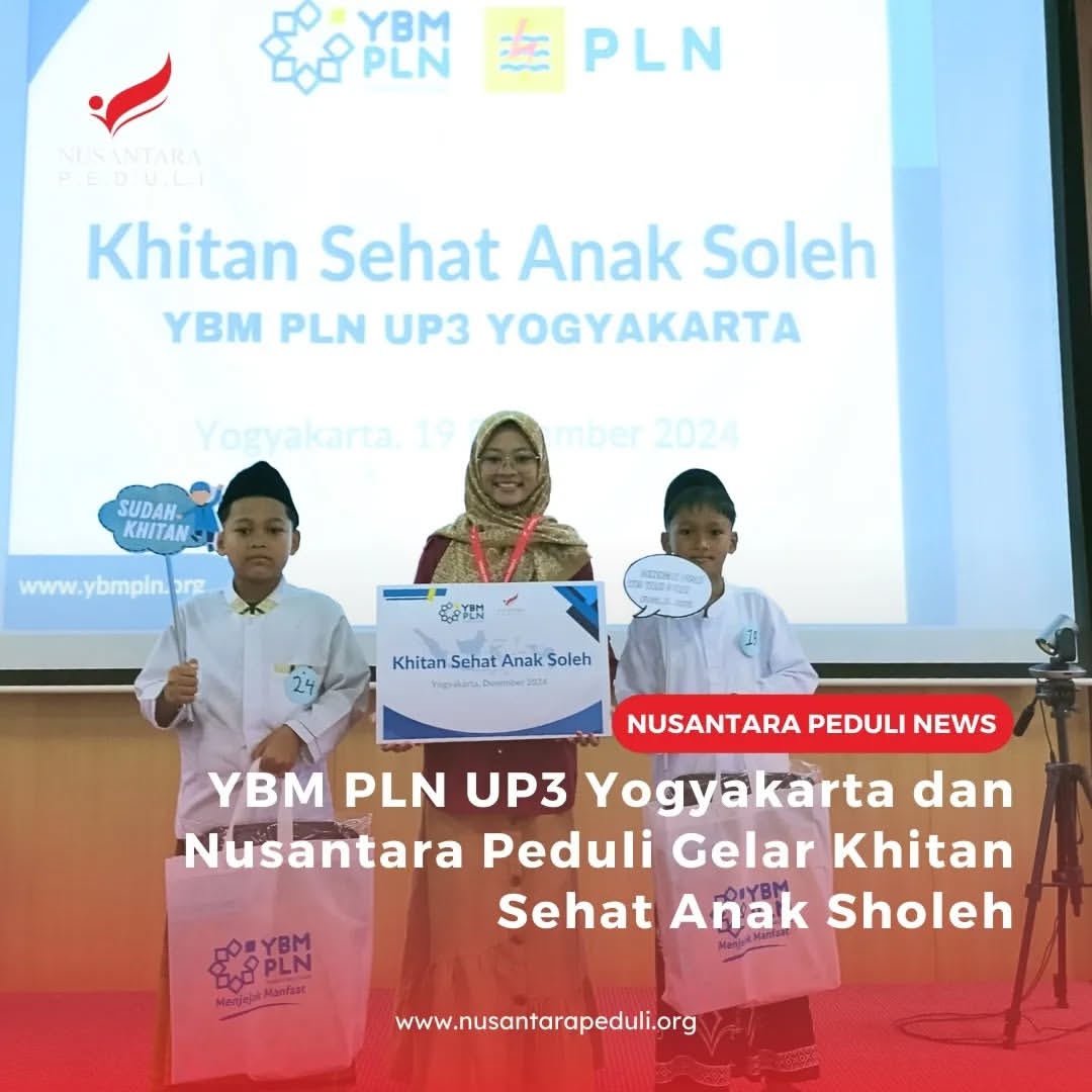 YBM PLN UP3 Yogyakarta dan Nusantara Peduli Gelar Khitan Sehat Anak Sholeh